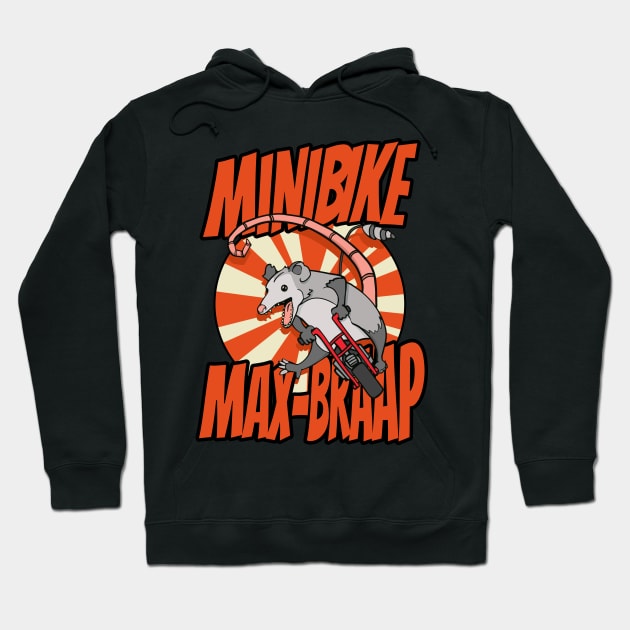 Funny Possum Riding a Minibike Max Braap Hoodie by Huhnerdieb Apparel